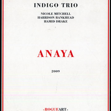 Anaya, Indigo Trio