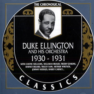 Duke Ellington and his Orchestra 1930-1931,Duke Ellington