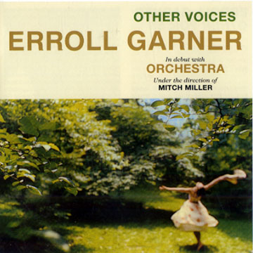 Other voices,Erroll Garner