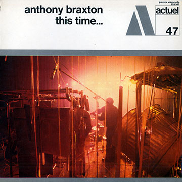 This time...,Anthony Braxton
