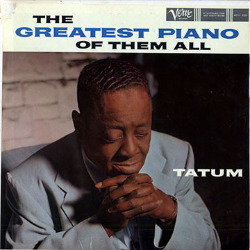 The greatest piano of them all,Art Tatum