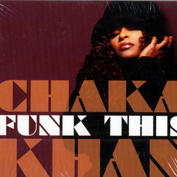 Funk This,Chaka Khan