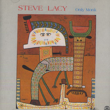 Only Monk,Steve Lacy