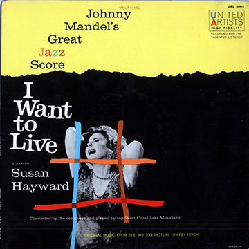 I want to live !,Johnny Mandel