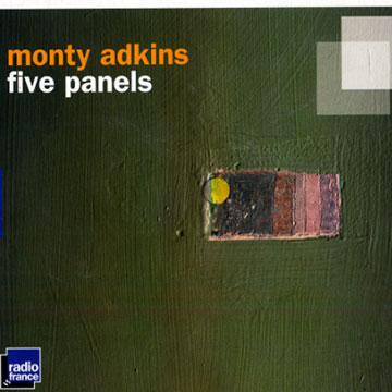 Five panels,Monty Adkins