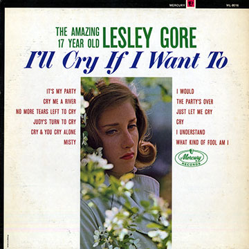 I'll cry if I want to,Lesley Gore