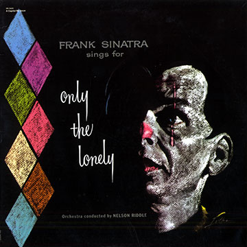 Only the lonely,Frank Sinatra