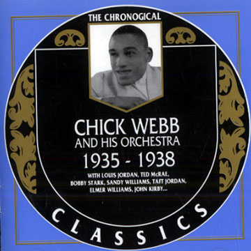 Chick Webb and his orchestra 1935 - 1938,Chick Webb