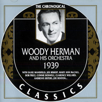 Woody Herman and his Orchestra 1939,Woody Herman