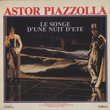 Le songe d'une nuit d't,Astor Piazzolla