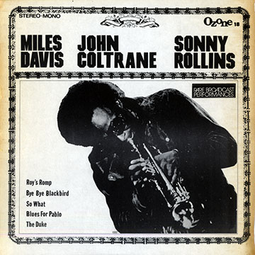 Miles Davis - John Coltrane - Sonny Rollins,John Coltrane , Miles Davis , Sonny Rollins