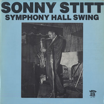 Symphony hall swing,Sonny Stitt