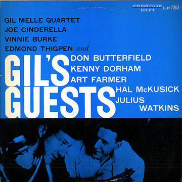 Gil's guests,Gil Mell