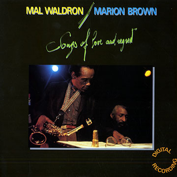Songs of love and regret,Marion Brown , Mal Waldron