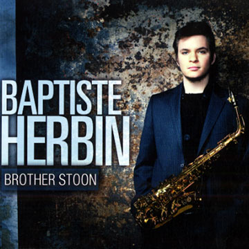 Brother Stoon,Baptiste Herbin