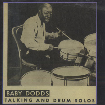 Talking and drum solos,Baby Dodds