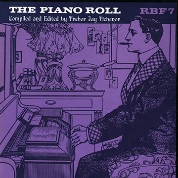 The piano Roll,Trebor Jay Fichenor