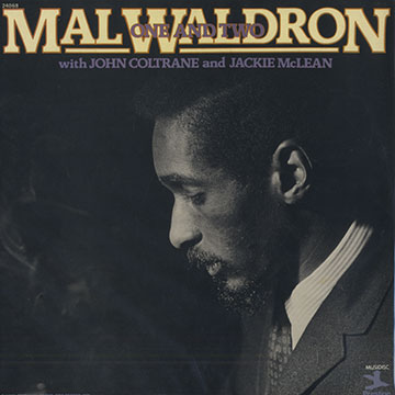 One and Two,Mal Waldron