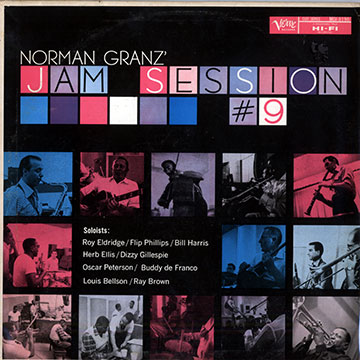Norman Granz' Jam session # 9,Louis Bellson , Roy Eldridge , Dizzy Gillespie , Oscar Peterson , Flip Phillips