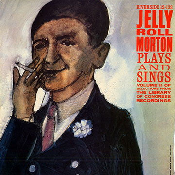 Plays and sings- vol.2,Jelly Roll Morton