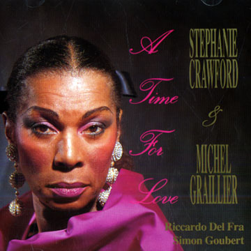 A time for love,Stephanie Crawford , Michel Graillier