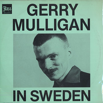 Gerry Mulligan in Sweden ,Gerry Mulligan