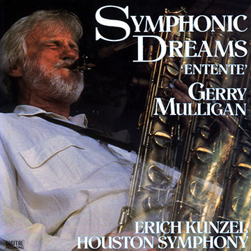 Symphonic dreams 'entente',Gerry Mulligan