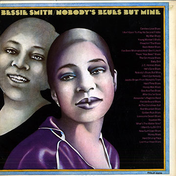 Nobody's blues but mine,Bessie Smith