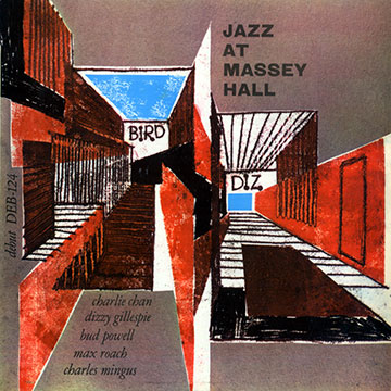 Jazz at Massey Hall,Charlie Chan , Dizzy Gillespie , Charles Mingus , Charlie Parker , Bud Powell , Max Roach
