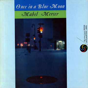 Once in a blue moon,Mabel Mercer