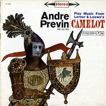 Play music from Lerner & Loewe's Camelot,Andre Previn