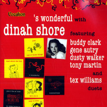 'S wonderful with Dinah Shore,Dinah Shore