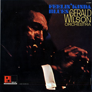 Feelin' Kinda Blues,Gerald Wilson