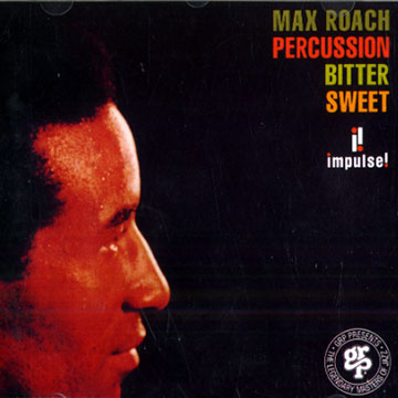 Percussion bitter sweet,Max Roach