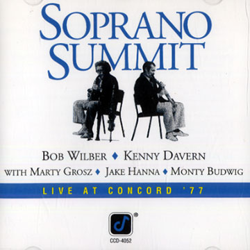 Soprano summit- Live at Concord '77,Kenny Davern , Bob Wilber