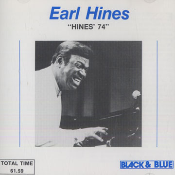 Hines' 74,Earl Hines