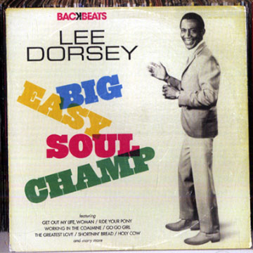 Big easy soul champ,Lee Dorsey