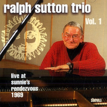 Live at Sunnie's rendez- vous 1969,Ralph Sutton