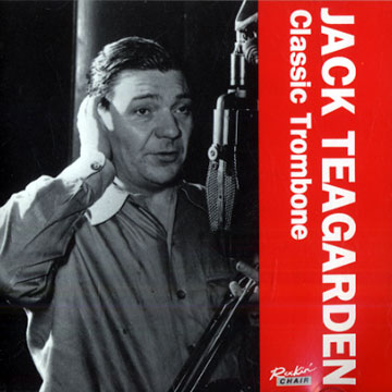 Classic trombone,Jack Teagarden