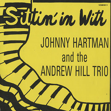 Sittin' in with,Johnny Hartman , Andrew Hill