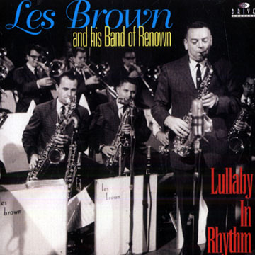 Lullaby in rhythm,Les Brown