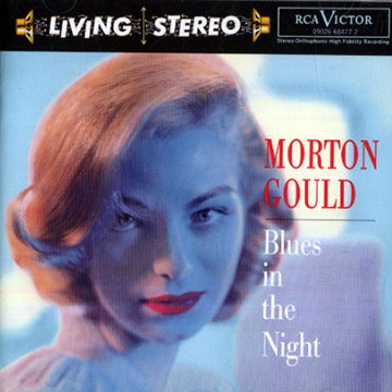 Blues in the night,Morton Gould