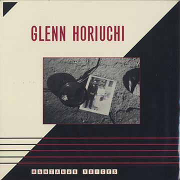 Manzanar voices ,Glenn Horiuchi