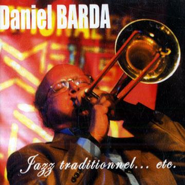 Jazz traditionnel...etc,Daniel Barda