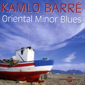 Oriental minor blues,Pierre 'kamlo' Barr