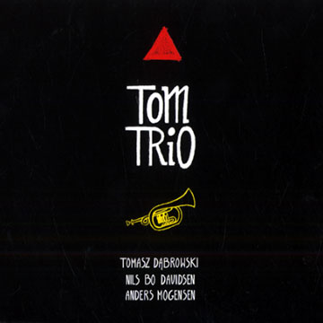 Tom trio,Tomasz Dabrowski