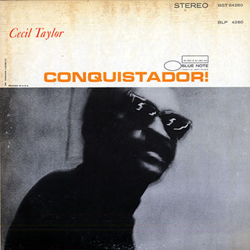 Conquistador!,Cecil Taylor