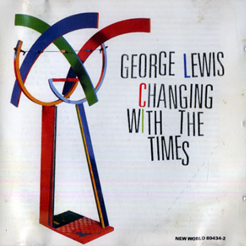 Changing with the times,George Lewis