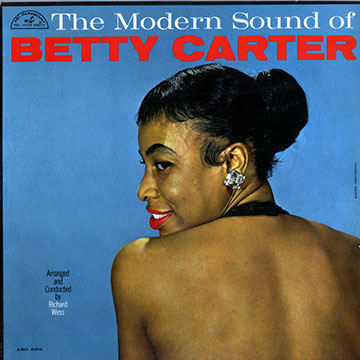 The modern sound of Betty Carter,Betty Carter