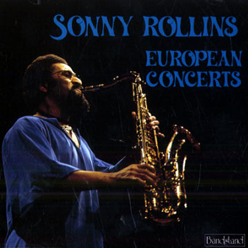 European concerts,Sonny Rollins